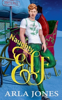 Naughty Elf (The Elf and Cupid)