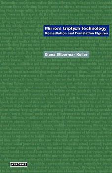 Paperback Mirrors Triptych Technology: Remediation and Translation Figures Book