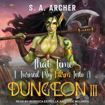 Audio CD That Time I Turned My Farm Into a Dungeon III: A Progression Farming Fantasy Book