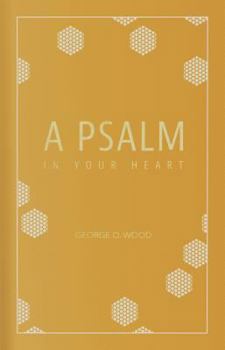 Hardcover A Psalm in Your Heart Book
