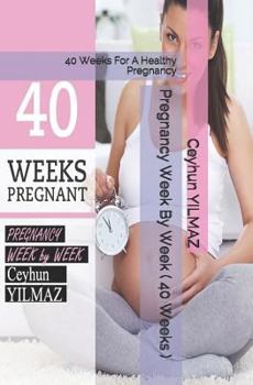 Paperback Pregnancy Week by Week ( 40 Weeks ): 40 Weeks for a Healthy Pregnancy Book