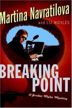 Breaking Point - Book #2 of the Jordan Myles