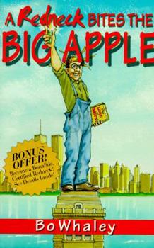 Paperback A Redneck Bites the Big Apple Book