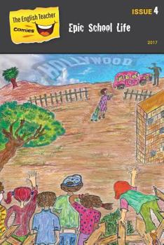 Paperback The English Teacher Comics- issue 4: Epic School Life Book