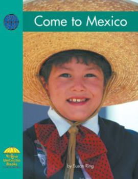 Come to Mexico (Yellow Umbrella) - Book  of the Yellow Umbrella Books: Social Studies