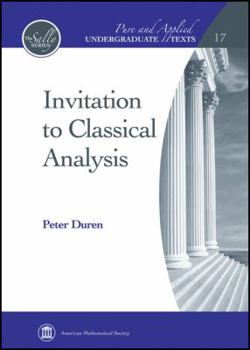 Hardcover Invitation to Classical Analysis Book