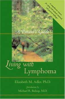 Paperback Living with Lymphoma: A Patient's Guide Book