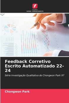 Feedback Corretivo Escrito Automatizado 22-24 (Portuguese Edition)