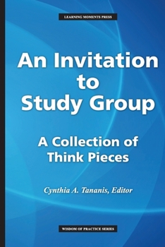 An Invitation to Study Group: A Collection of Think Pieces