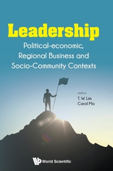 Hardcover Leadership: Political-Economic, Regional Business and Socio-Community Contexts Book