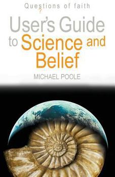 Paperback User's Guide to Science and Belief Book