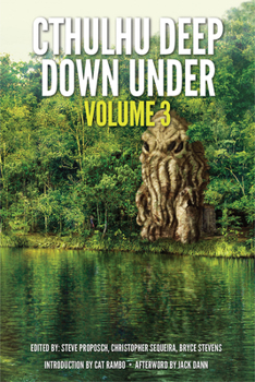 Cthulhu Deep Down Under Volume 3 - Book  of the Cthulhu Deep Down Under anthology series