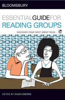 Paperback Bloomsbury Essential Guide for Reading Groups Book