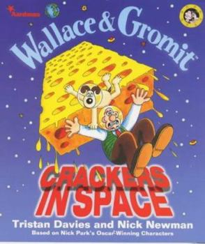 Hardcover Wallace & Gromit: Crackers in Space Book