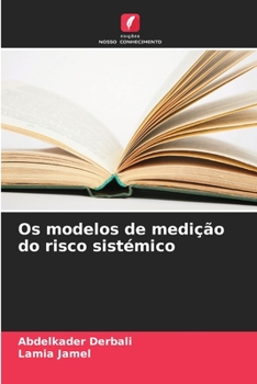 Paperback Os modelos de medição do risco sistémico [Portuguese] Book