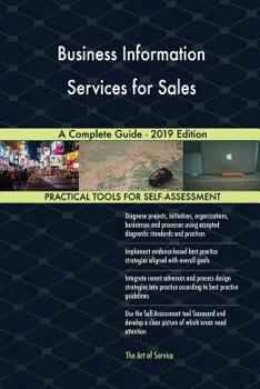 Paperback Business Information Services for Sales A Complete Guide - 2019 Edition Book