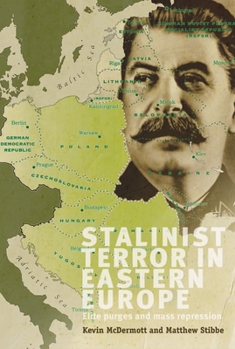 Paperback Stalinist Terror in Eastern Europe: Elite purges and mass repression Book