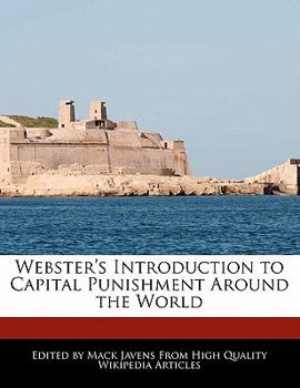 Webster's Introduction to Capital Punishment Around the World