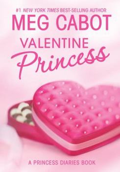 Hardcover The Princess Diaries: Volume 7 and 3/4: Valentine Princess Book