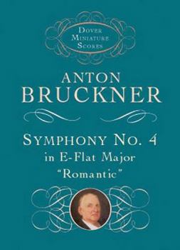Paperback Symphony No. 4 in E-Flat Major: "Romantic" Book