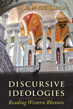 Paperback Discursive Ideologies: Reading Western Rhetoric Book