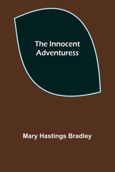 Paperback The Innocent Adventuress Book