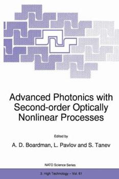 Paperback Advanced Photonics with Second-Order Optically Nonlinear Processes Book