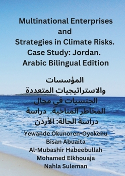 Paperback Multinational Enterprises and Strategies in Climate Risks. Case Study: Jordan. Arabic Bilingual Edition.: المؤسس&# [Arabic] Book