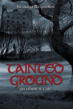 Paperback Tainted Ground: An O'Brien Tale Book