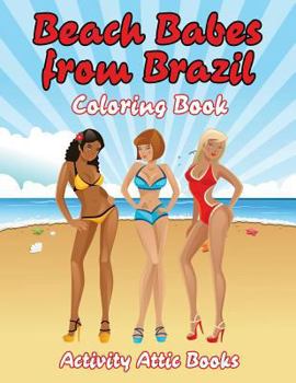 Paperback Beach Babes from Brazil Coloring Book