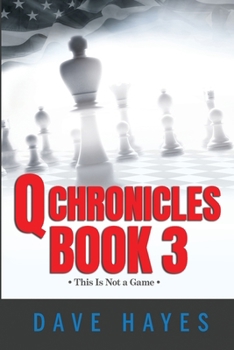 Paperback Q Chronicles Book 3 Book