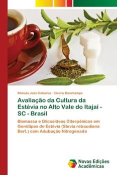 Paperback Avaliação da Cultura da Estévia no Alto Vale do Itajaí - SC - Brasil [Portuguese] Book
