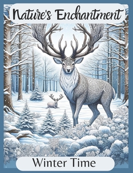 Paperback Nature's Enchantment: Winter Time Book