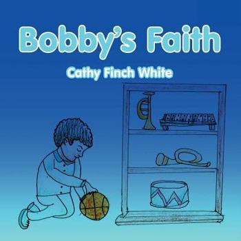 Paperback Bobby's Faith Book