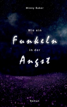 Paperback Wie ein Funkeln in der Angst [German] Book