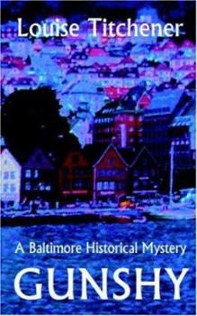 Paperback Gunshy, a Baltimore Historical Mystery Book