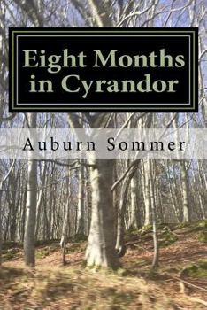 Paperback Eight Months in Cyrandor Book