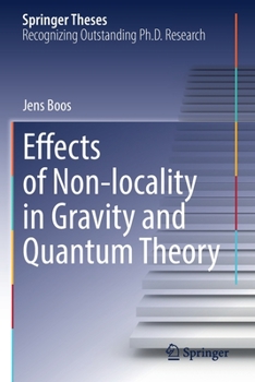 Paperback Effects of Non-Locality in Gravity and Quantum Theory Book