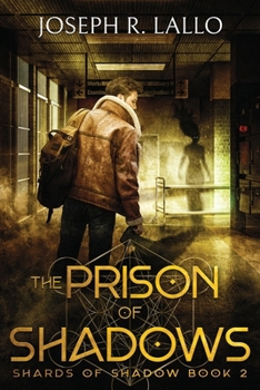 Paperback The Prison of Shadows: Shards of Shadow Book 2 Book
