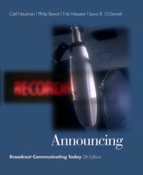 Hardcover Announcing: Broadcast Communicating Today (with Infotrac) [With Infotrac] Book