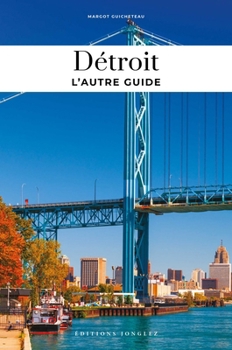 Détroit - L'autre guide (French Edition)
