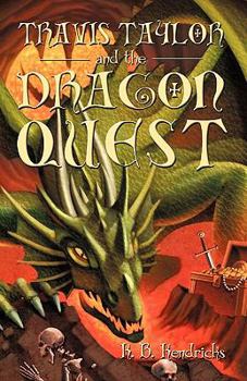 Hardcover Travis Taylor and the Dragon Quest Book