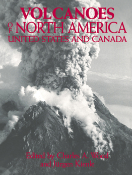 Paperback Volcanoes of North America: United States and Canada Book