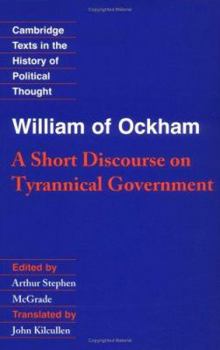 Paperback William of Ockham: A Short Discourse on Tyrannical Government Book