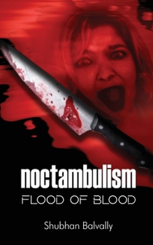 Paperback Noctambulism: Flood of Blood Book