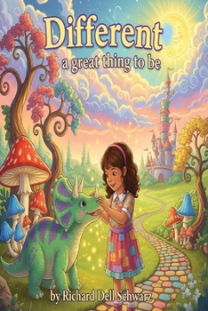 Paperback Different, A Great Thing to Be: Embracing Our Wonderful Differences Book