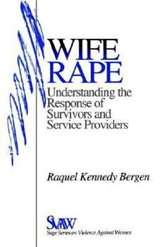 Paperback Wife Rape: Understanding the Response of Survivors and Service Providers Book