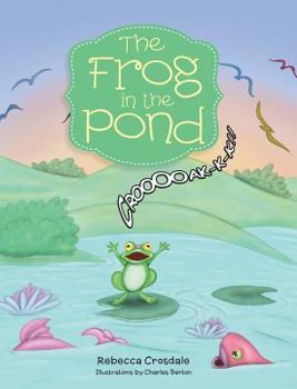 Hardcover The Frog in the Pond Book