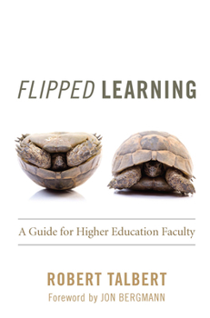 Paperback Flipped Learning: A Guide for Higher Education Faculty Book