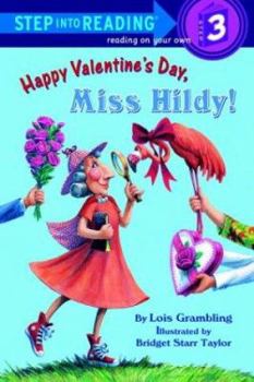 Hardcover Happy Valentine's Day, Miss Hildy! (Step-Into-Reading, Step 3) Book